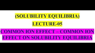 COMMON ION EFFECT  COMMON ION EFFECT ON SOLUBILITY OF SPARINGLY SOLUBLE SALTS [upl. by Anneehs]