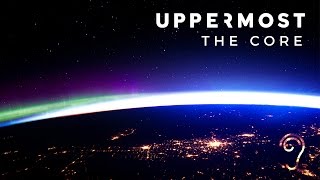 Uppermost  The Core [upl. by Etnomaj274]