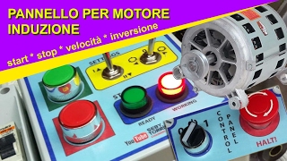 COME COSTRUIRE UN PANNELLO START STOP ARRESTO per motore ad INDUZIONE  DIY DRIVER PANEL [upl. by Naihtniroc7]