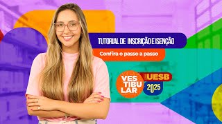 VESTIBULAR UESB 2025  TUTORIAL DE INSCRIÇÃO E ISENÇÃO [upl. by Enyamert666]