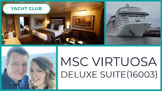 MSC Virtuosa Yacht Club Deluxe Suite 16003 Cabin Tour [upl. by Nilekcaj]