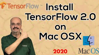 2020 Installing TensorFlow 20 Keras amp Python 37 in Mac OSX [upl. by Nidnerb683]