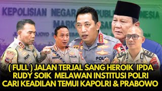 🔴Full  Kronologis Jalan Terjal Sang Heroik Ipda Rudy Soik Melawan Institusi Polri [upl. by Novla]