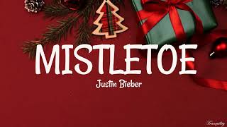 Justin Bieber  Mistletoe Lyrics [upl. by Adniled]