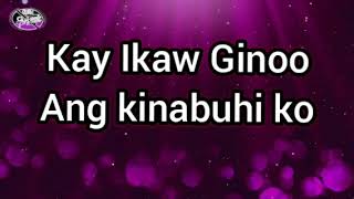 Labaw Sa Tanang Butang  KARAOKE BampGJ Music [upl. by Nahte]