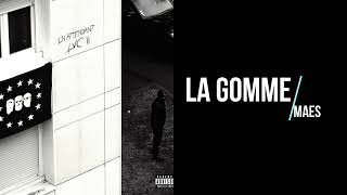 LA GOMMEMaes paroles [upl. by Levon187]