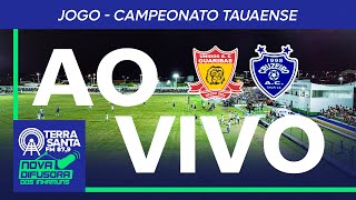 CAMPEONATO TAUAENSE 2024 GUARIBAS X CRUZEIRO  AO VIVO E COM IMAGENS TerraSantaFM879 [upl. by Stoecker]