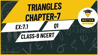 Chapter 7 Ex71 Q1 Triangles  NCERT Maths Class 9  CBSE [upl. by Rehotsirk]