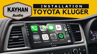 Headunit for TOYOTA Kluger 2016 Installation Guide  Kayhan Audio [upl. by Nolrah]