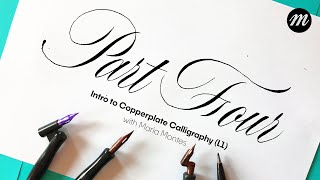 Introduction to Copperplate Calligraphy for Beginners Part 4 [upl. by Sunda]