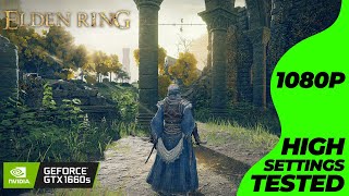 Elden Ring  GTX 1660 SUPER  i7 4770  High Settings Tested [upl. by Grondin]