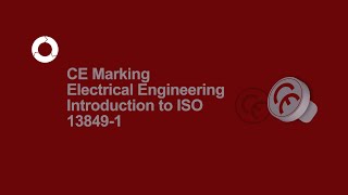 CE Marking Electrical Engineering  Introduction to ISO 138491 [upl. by Allenrad555]