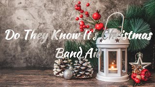 Band Aid – Do They Know It’s Christmas Lyrics [upl. by Ahsinej]