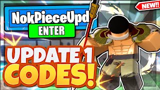 ALL NEW SECRET UPDATE 1 CODES Nok Piece Roblox [upl. by Tatia665]