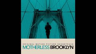 Motherless Brooklyn Theme  Motherless Brooklyn OST [upl. by Accalia407]