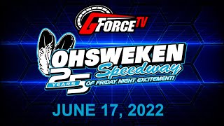 Friday Night Excitement  Ohsweken Speedway  June 17 2022 [upl. by Abdel]