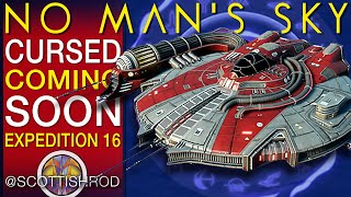 The Cursed Expedition 16 Rewards  Update Coming Soon  No Mans Sky Update  NMS Scottish Rod [upl. by Dickman]