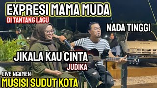 Mama Muda Berhasil Membawakan Lagu Judika  Jikala Kau Cinta  Live Ngamen  MSK [upl. by Toor]