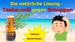 Die natürliche Lösung  Teebaumöl gegen Schuppen [upl. by Sekoorb]