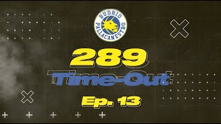 289 TimeOut  Episodio 13 [upl. by Wagshul]