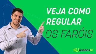 Saiba como fazer a regulagem dos faróis EM CASA [upl. by Mahan]