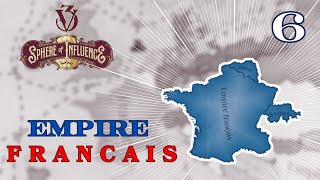 La France Bonapartiste à la Conquête du Monde ep6 🇫🇷 Lets Play Victoria 3 Sphere of Influence [upl. by Kati601]