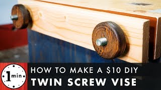 How to Make a Twin Screw Vise [upl. by Anerhs]