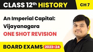 An Imperial Capital Vijayanagara  One Shot Revision  Class 12 History Chapter 7 202223 [upl. by Bannister]