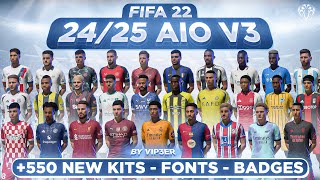 2425 AIO Kits V3 Mod For FIFA 22 560 New Kits  Fonts  Badges  TU17 [upl. by Ogata554]