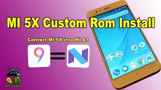 MI 5X Custom Rom [upl. by Haletky]