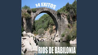 Rios de Babilonia [upl. by Najram132]