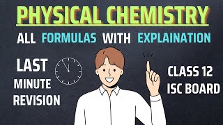 Formulas  Complete Physical Chemistry  Class 12 ISC 202324  Tapur Omar isc isc2024 iscboard [upl. by Pinette]