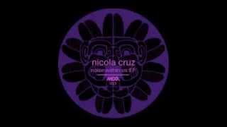 Nicola Cruz  La Llorona Original Mix [upl. by Aihsenad]