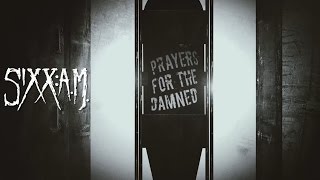 SixxAM  Prayers For The Damned Official Lyric Video [upl. by Wina94]