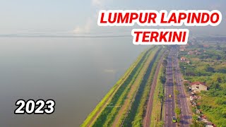 LUMPUR LAPINDO TERKINI 2023 [upl. by Nortad97]