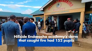 Hillside Endarasha academys dorm that caught fire had 152 pupils [upl. by Corney60]