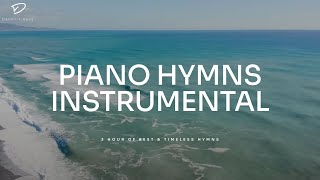 Piano Hymns Instrumental Best amp Timeless Hymns With Nature Sound  Christian Piano [upl. by Tracee]