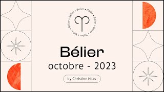 Horoscope Bélier ♈️ Octobre 2023 🪄 par Christine Haas [upl. by Latimer611]