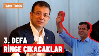 İki yalnız lider İmamoğlu Demirtaş ilk defa başabaş ringe çıkıyor ve bu 3 maç  Tarık Toros [upl. by Ellis]