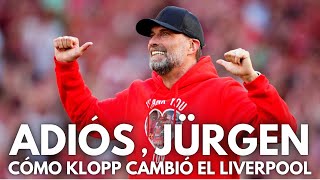 KLOPP DICE ADIÓS  CÓMO CAMBIÓ EL LIVERPOOL SUS SECRETOS SUS MEJORES MOMENTOS [upl. by Neelyaj]