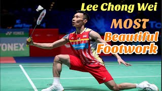 Lee Chong Wei  the World Most beautiful footwork  传奇李宗伟羽毛球男单完美脚步 [upl. by Bj97]