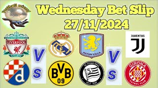 Today Football Prediction 27112024 VIP Bet Slip 100 Bet Odds Slip [upl. by Wallie]