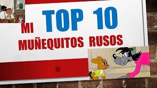 Top 10 Muñequitos Rusos Transmitidos en Cuba [upl. by Shayla856]