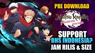 Akhirnya Bisa DOWNLOAD Bahas Jam Rilis amp Gabisa REROLL  Jujutsu Kaisen Phantom Parade [upl. by Ettena]