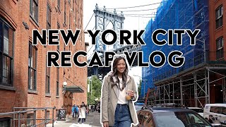 New York City Recap Vlog 2024 [upl. by Melisse]