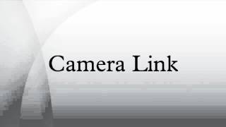 Camera Link [upl. by Trebma70]