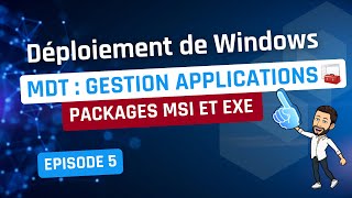 MDT  Déployer des applications sur Windows [upl. by Pascia]