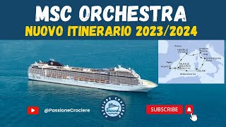 MSC Orchestra nuovo itinerario invernale [upl. by Medovich701]