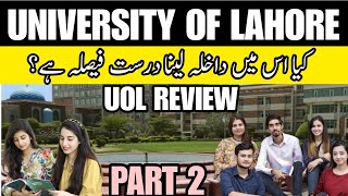 University of Lahore  UOL University Lahore  Is this Right Option   Admission Guidance  Part 2 [upl. by Aitel]