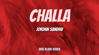 Challa Lyrics  Jordan Sandhu [upl. by Riha]